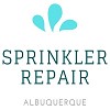 Sprinkler Repair Albuquerque